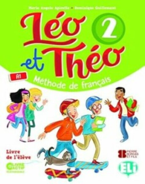 Léo et Théo 2 Livre de l’éleve - Dominique Guillemant