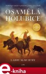 Osamělá holubice Larry McMurtry