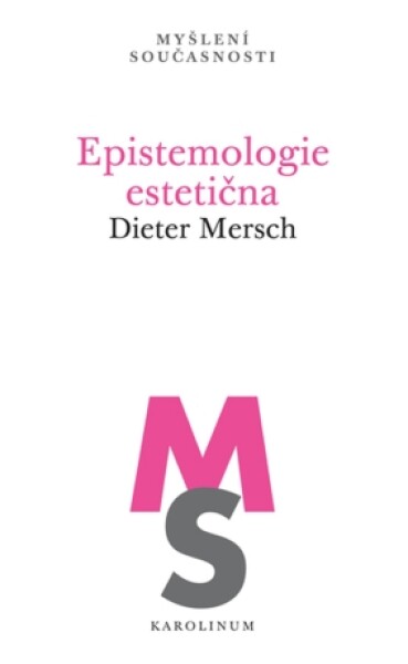 Epistemologie estetična - Dieter Mersch - e-kniha