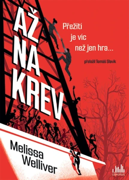 Kniha: Až na krev od Welliver Melissa