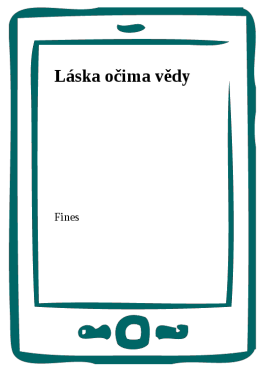 Láska očima vědy - Fines