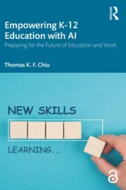 Empowering K-12 Education with AI - Thomas Chiu