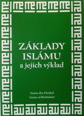 Základy islámu a jejich výklad - Imám al-Barbahárí, Imám ibn Hanbal