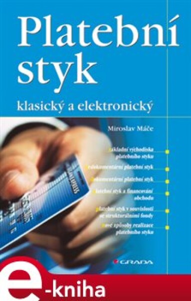 Platební styk. klasický a elektronický - Miroslav Máče e-kniha