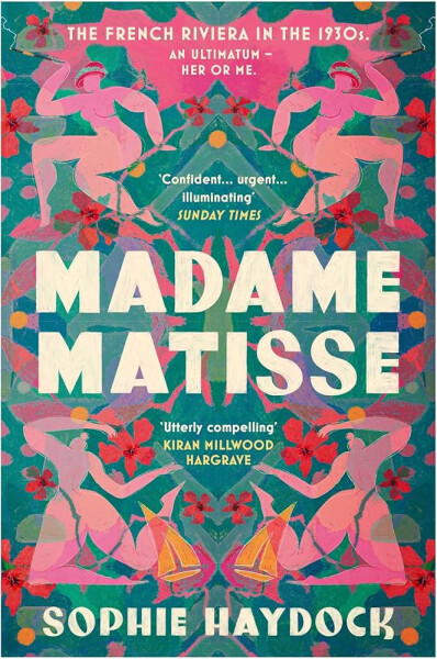 Madame Matisse - Sophie Haydock