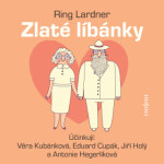 Zlaté líbánky - Eduard Cupák, Jiří Holý, Antonie Hegerlíková, Věra Kubánková, Ring Lardner - audiokniha