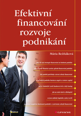 Efektivní financování rozvoje podnikání - Maria Režňáková