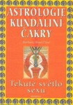 Astrologie kundální čakry Barbara Hand