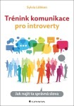 Trénink komunikace pro introverty Sylvia Löhken