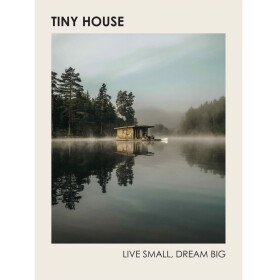 Kniha - Tiny House: Live Small Dream Big, multi barva, papír