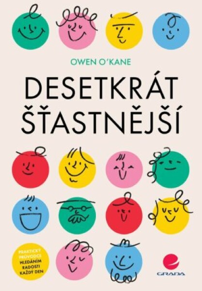 Desetkrát šťastnější - Owen O'Kane - e-kniha