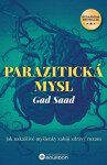Parazitická mysl, 2. vydání - Gad Saad