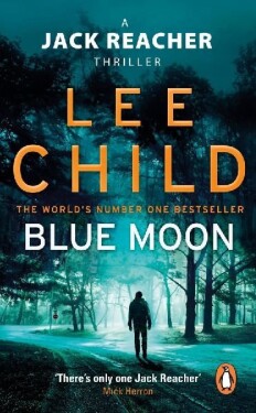 Blue Moon : (Jack Reacher 24) - Lee Child