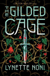 Gilded Cage - Lynette Noniová