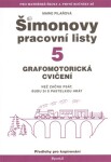 Šimonovy pracovní listy 5 - grafomotorická cvičení - Pilařová Marie