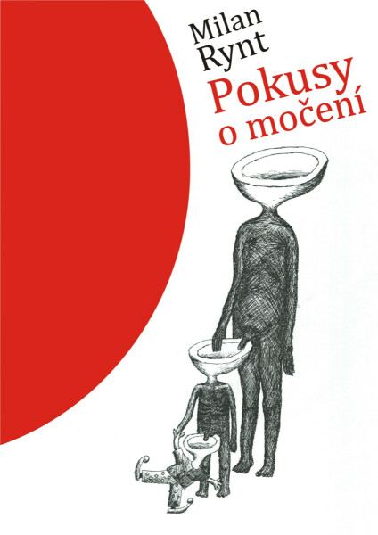 Pokusy o močení - Milan Rynt