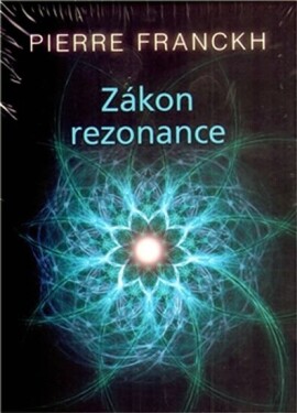 Zákon rezonance - karty - Pierre Franckh