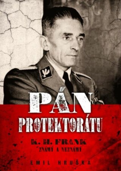 Pán protektorátu - 2.vyd. - Emil Hruška - e-kniha