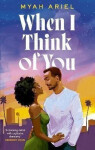 When Think of You: Myah Ariel