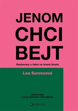 Jenom chci bejt