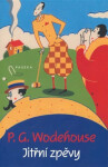 Jitřní zpěvy - Pelham Grenville Wodehouse