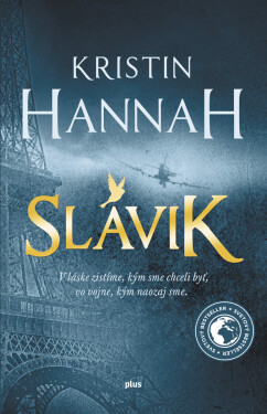 Slávik - Kristin Hannahová