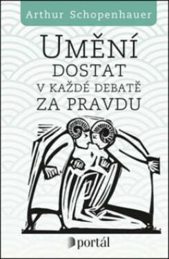 Umění dostat každé debatě za pravdu