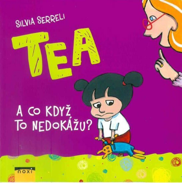 TEA - A co když to nedokážu? - Silvia Serreli