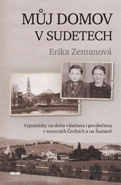 Můj domov Sudetech