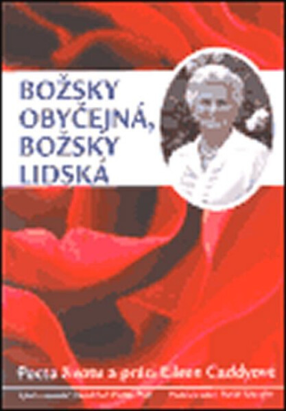 Božsky obyčejná, Božsky lidská David Earl Platts