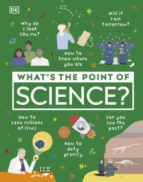 What´s the Point of Science? - Kolektiv autorů