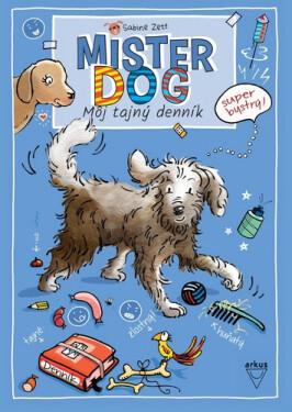 Mister Dog Môj tajný denník