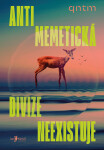 Antimemetická divize neexistuje - qntm (Sam Hughes)