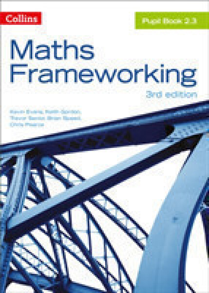Collins Maths Frameworking - Pupil Book 2.3 (3rd Edition) - Pearce Chris