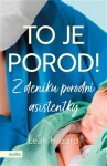 To je porod! Leah Hazard