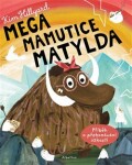 Mega mamutice Matylda Kim Hillyard