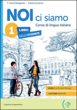 NOI ci siamo 1 Student’s Book + Digital Book + Eli LINK App A1 novità 2024