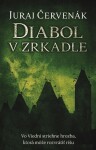 Diabol zrkadle Juraj Červenák