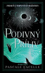 Podivný príliv - Pascale Lacelle