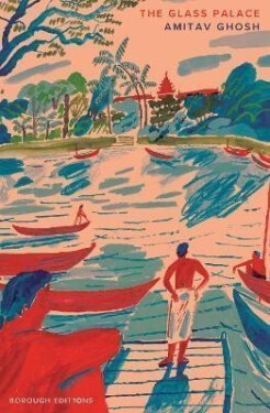 The Glass Palace, 1. vydání - Amitav Ghosh
