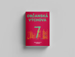 OBČANSKÁ VÝCHOVA PRO 7. ROČNÍK ZŠ