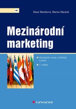 Mezinárodní marketing - Hana Machková, Martin Machek - e-kniha