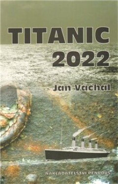 Titanic 2022 Jan Váchal