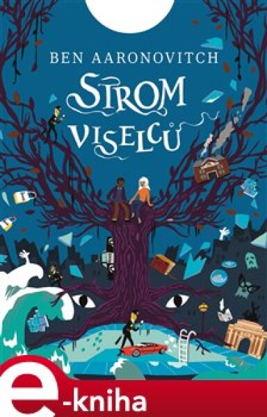 Strom viselců Ben Aaronovitch