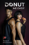 Donuť mě cvičit - Tereza P. Polivchuk
