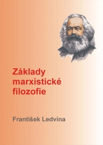 Základy marxistické filozofie - František Ledvina