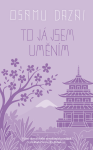 To já jsem uměním - Osamu Dazai