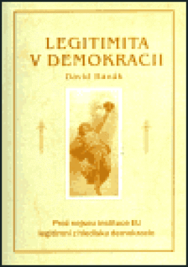 Legitimita demokracii David Hanák