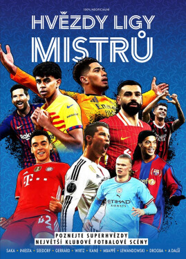 Hvězdy Ligy mistrů - Kolektiv
