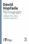 Mystagogie - Výkladu 118. žalmu svatého Ambrože - David Vopřada